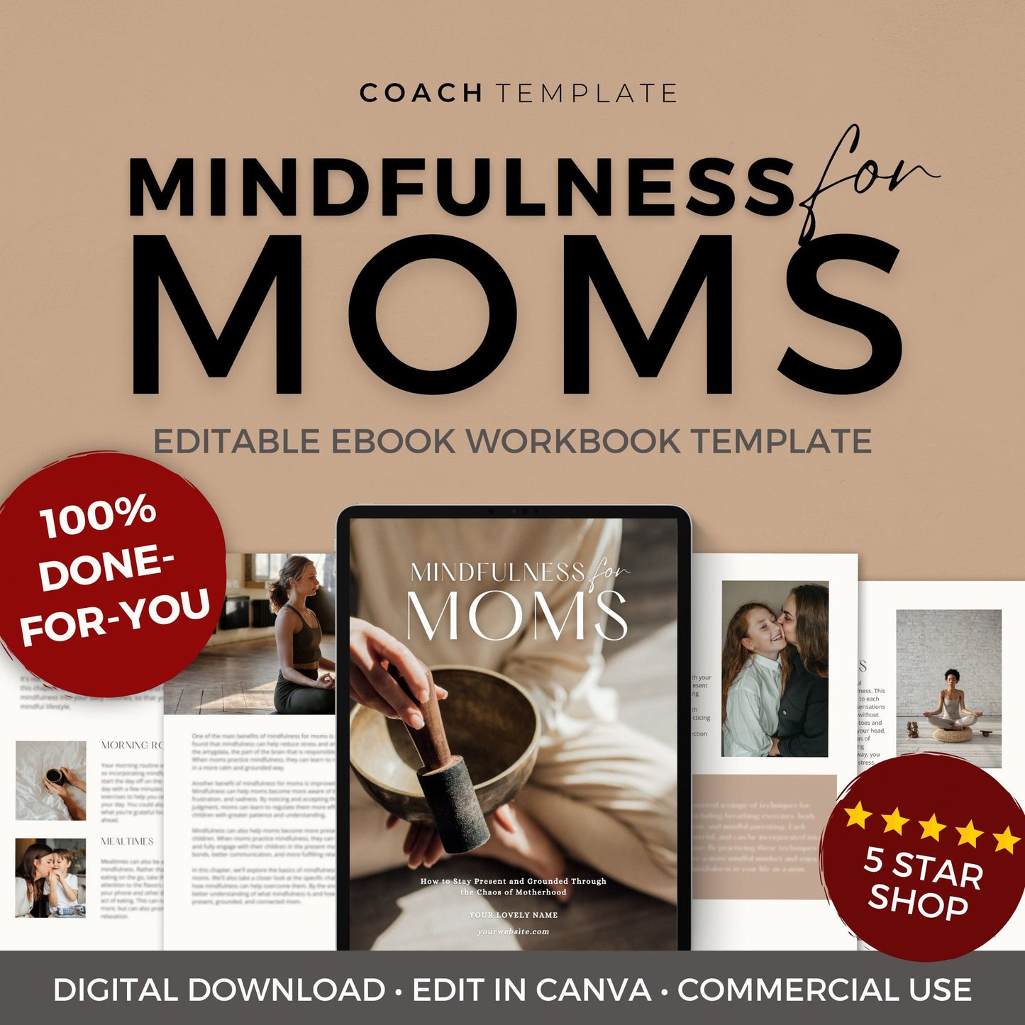 Mindfulness for Moms Editable Ebook Template Canva, Mindfulness Coaching and Online Business, Mental Health and Wellness template, Workbook Lead Magnet Template, Done for You Template, Commercial Use CoachTemplate.com CT062